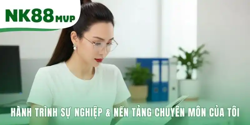 Hành trình phát triển sự nghiệp của tôi