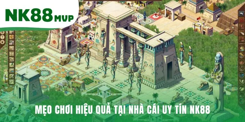 Bảo Vật Pharaoh - Luật Chơi và 3 Biểu Tượng Săn Hũ NK88 4 Mẹo chơi hiệu quả áp dụng chiến thuật thông minh để chinh phục