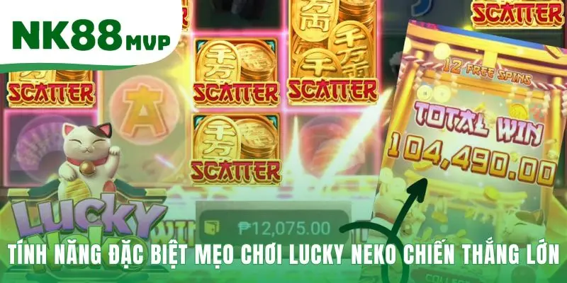 Lucky Neko | Săn Thưởng x20,000 Game Slot PG Soft Tại NK88 3 Mẹo chơi Lucky Neko ứng dụng hệ số nhân và cuộn xếp tầng