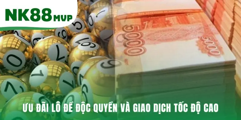 Xổ số NK88 | Sảnh Lô Đề Ba Miền - Keno - Siêu Tốc 3 Xổ số NK88 có giao dịch nhanh và trả thưởng tự động