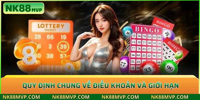 Quy định chung về điều khoản và giới hạn